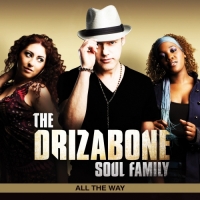 The Drizabone Soul Family - All the Way