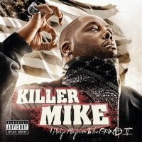 Killer Mike - I Pledge Allegiance to the Grind II