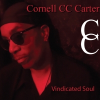 Cornell C.C. Carter - Vindicated Soul