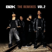 B2K - The Remixes Vol. 2 - EP