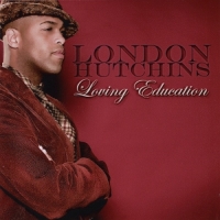 London Hutchins - London Hutchins Loving Education