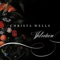 Christa Wells - Velveteen