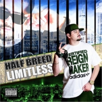 Half Breed - Limitless