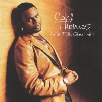 Carl Thomas - Lets Talk About It