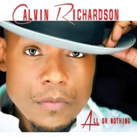 Calvin Richardson - All or Nothing