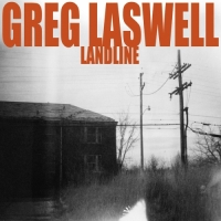 Greg Laswell - Landline (Bonus Track Version)