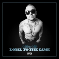 Malow Mac - Loyal to the Game