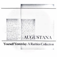 Augustana - Yourself Yesterday: A Rarities Collection