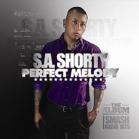 S.A Shorty - Perfect Melody