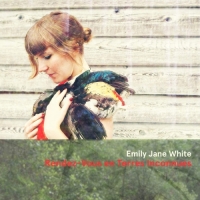 Emily Jane White - Rendez-vous en terres inconnues - EP