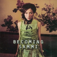 鄭秀文 - Becoming Sammi