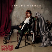 Mylène Farmer - Désobéissance