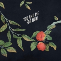 Austin Basham - You and Me for Now