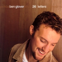 Ben Glover - 26 Letters