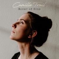 Camille Trail - River Of Sins