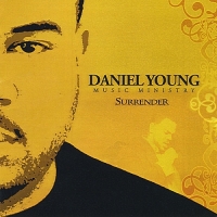 Daniel Young Music Ministry - Surrender