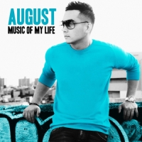 August - Music of My Life (Bonus Track Version)