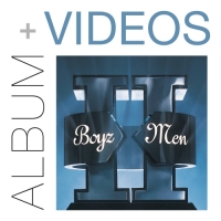 Boyz II Men - II (Bonus Videos Edition)