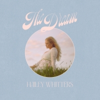 Hailey Whitters - The Dream