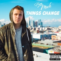 Huey Mack - Things Change