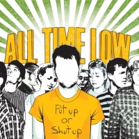 All Time Low - Put Up Or Shut Up (Deluxe Version)