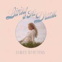 Hailey Whitters - Living the Dream (Deluxe Edition)