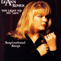 LeAnn Rimes - You Light Up My Life_ Inspirational Songs