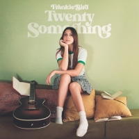 Frankie Bird - Twenty Something