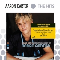 Aaron Carter - Come Get It: The Very Best of Aaron Carter