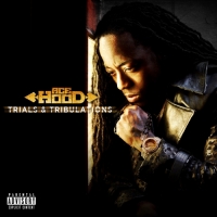 Ace Hood - Trials & Tribulations (Deluxe Version)