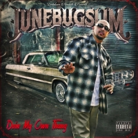 Junebug Slim - Doin' My Own Thang