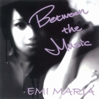 EMI MARIA - Between the Music - EP