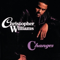 Christopher Williams - Changes