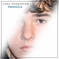 Ezra Henderson - Paranoia - EP