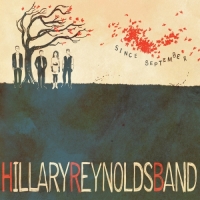 Hillary Reynolds Band - Since September