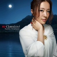 平原綾香 - my Classics!