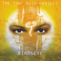 The Tony Rich Project - Birdseye