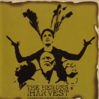 Arrested Development - The Heroes of the Harvest