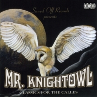 Mr. Knight Owl - Classics for the Calles