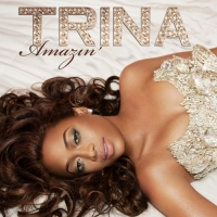 Trina - Amazin'