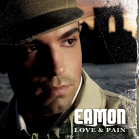 Eamon - Love & Pain