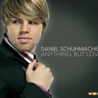 Daniel Schuhmacher - Anything But Love / Sweet Dreams [Digital 45] - Single