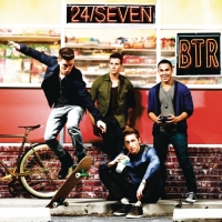 Big Time Rush - 24_Seven (Deluxe Version)