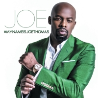 Joe - #MYNAMEISJOETHOMAS