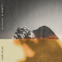 Myles Smith - A Minute, A Moment...