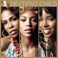 Destiny's Child - #1's: Destiny's Child