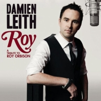 Damien Leith - Roy (A Tribute to Roy Orbison)