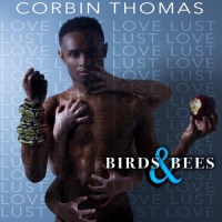 Corbin Thomas - Birds and Bees