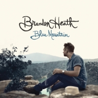 Brandon Heath - Blue Mountain