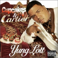 Yung Lott - Cupcakes & Cartier